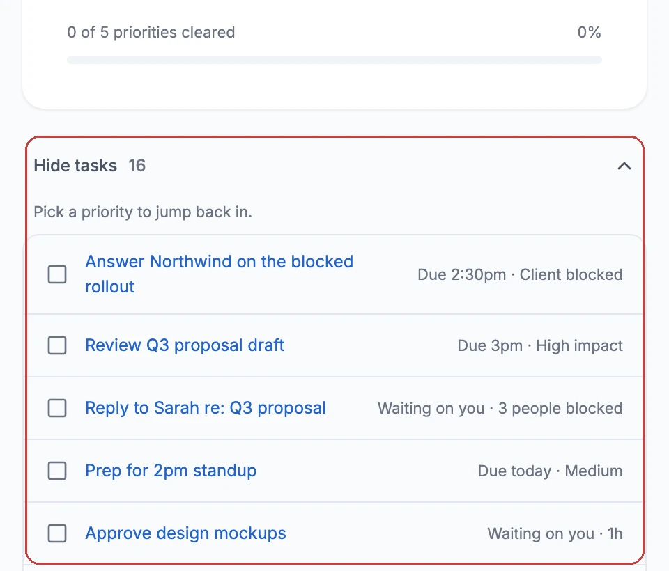 Before: home with the task list already open, outlined in red, its five priorities clickable under 'Pick a priority to jump back in.', and no 'Suggest a priority' button.